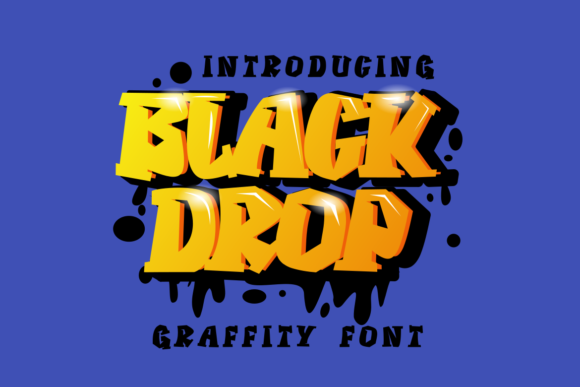 Black Drop: Urban Graffiti Font for Bold Designs