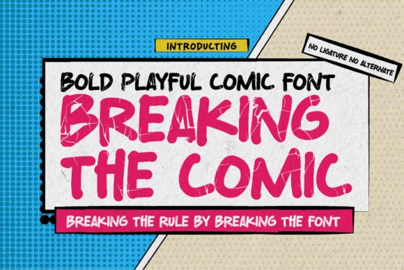 Breaking the Comic: A Trendy Display Font for Dynamic Designs
