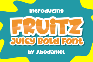 Fruitz: A Bold and Juicy Display Typeface