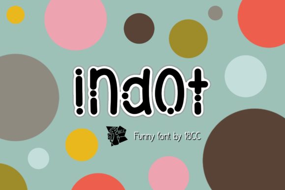 Indot: Your Friendly Font for Creative Projects