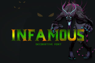 Infamous: A Bold and Stylish Display Typeface