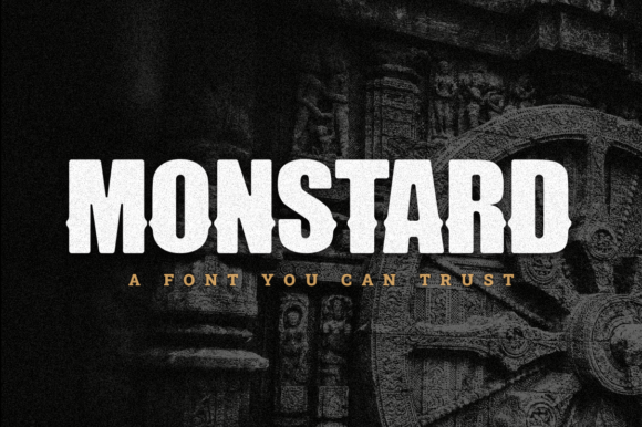 Monstard: A Bold Display Font for Assertive Design