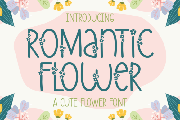 Romantic Flower: A Sweet and Delicate Display Font